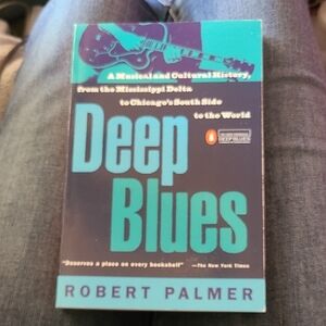 Deep Blues Book by Robert Palmer